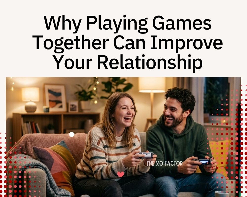 How Gaming Can Improve Your Relationship