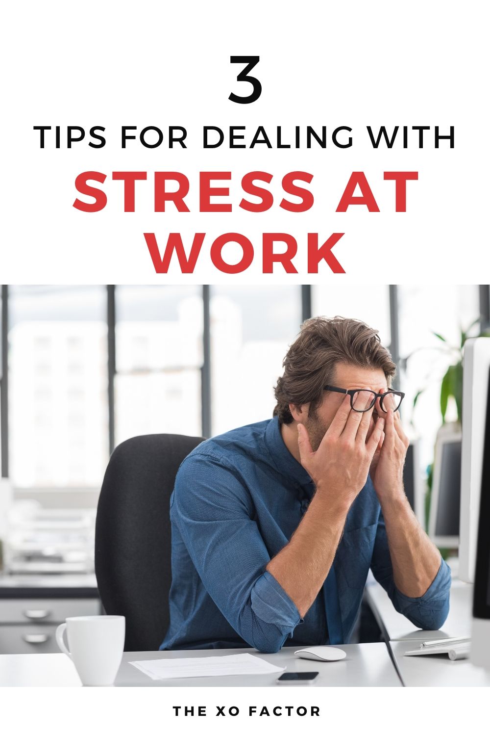 3 tips for dealing with stress at work