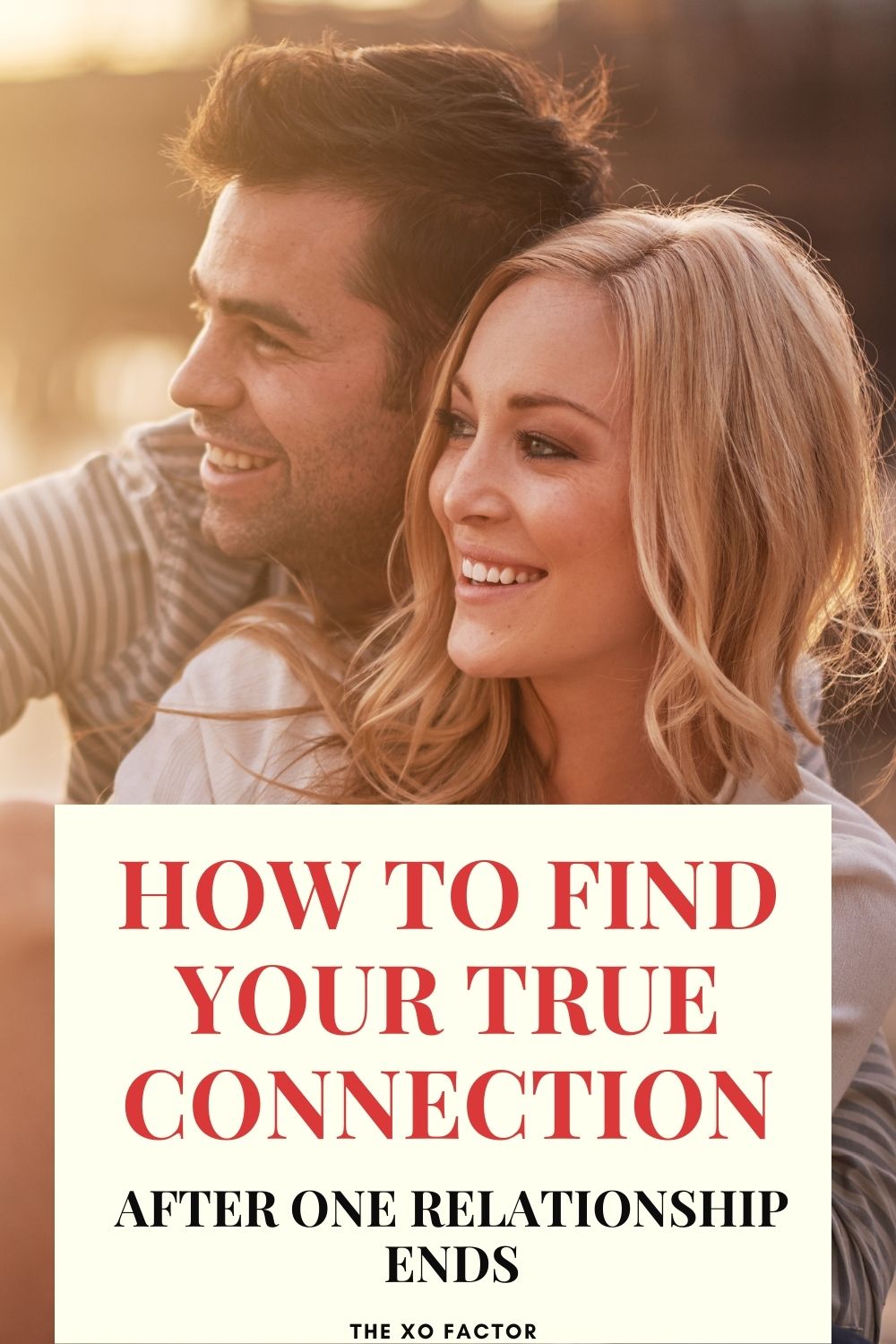 how to find a true connection after one relationship ends