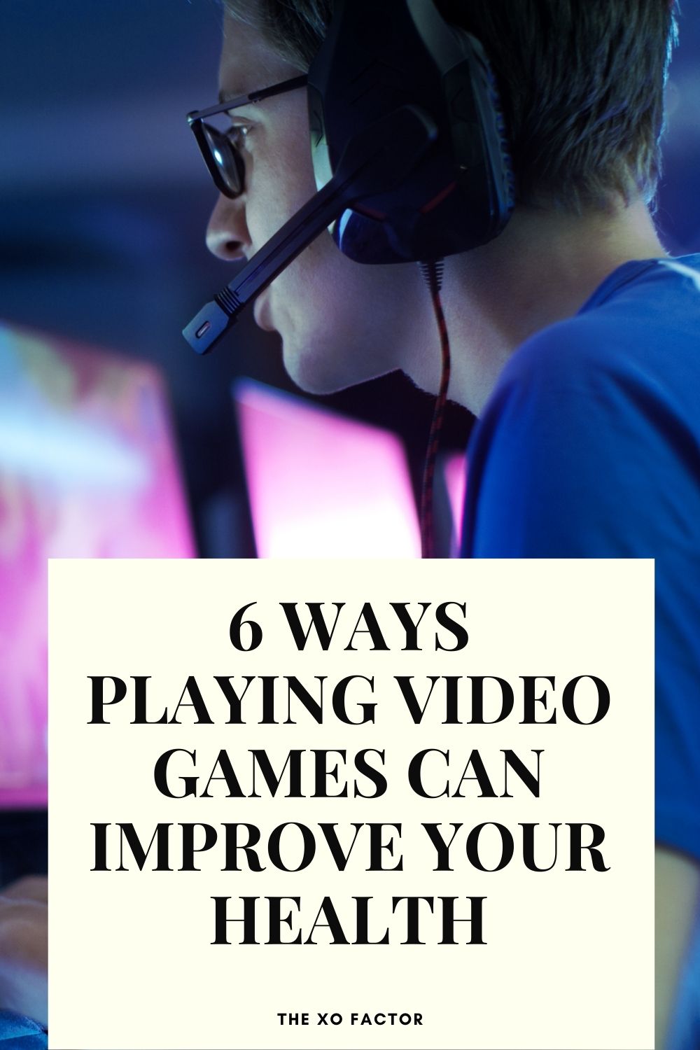 6 ways playing video games can improve your health