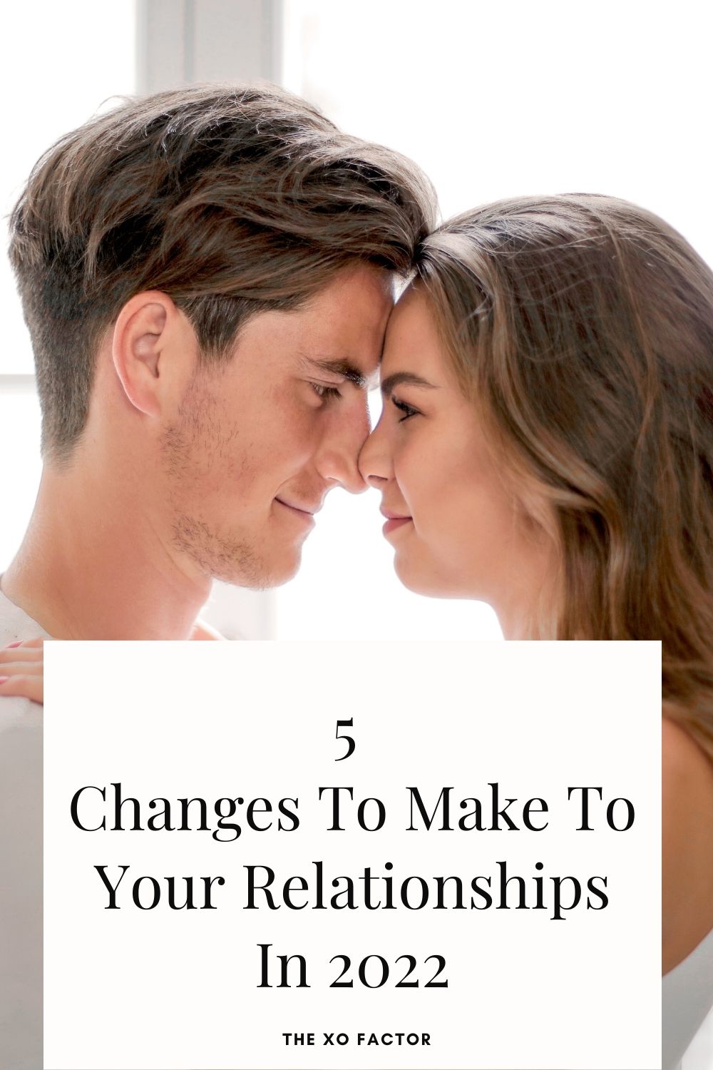 5 Changes To Make To Your Relationships In 2022