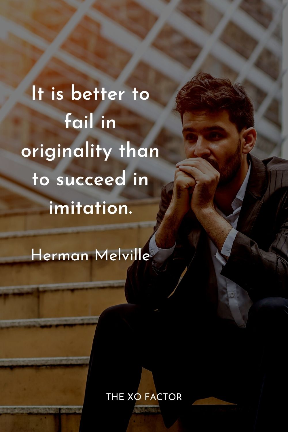 It is better to fail in originality than to succeed in imitation.