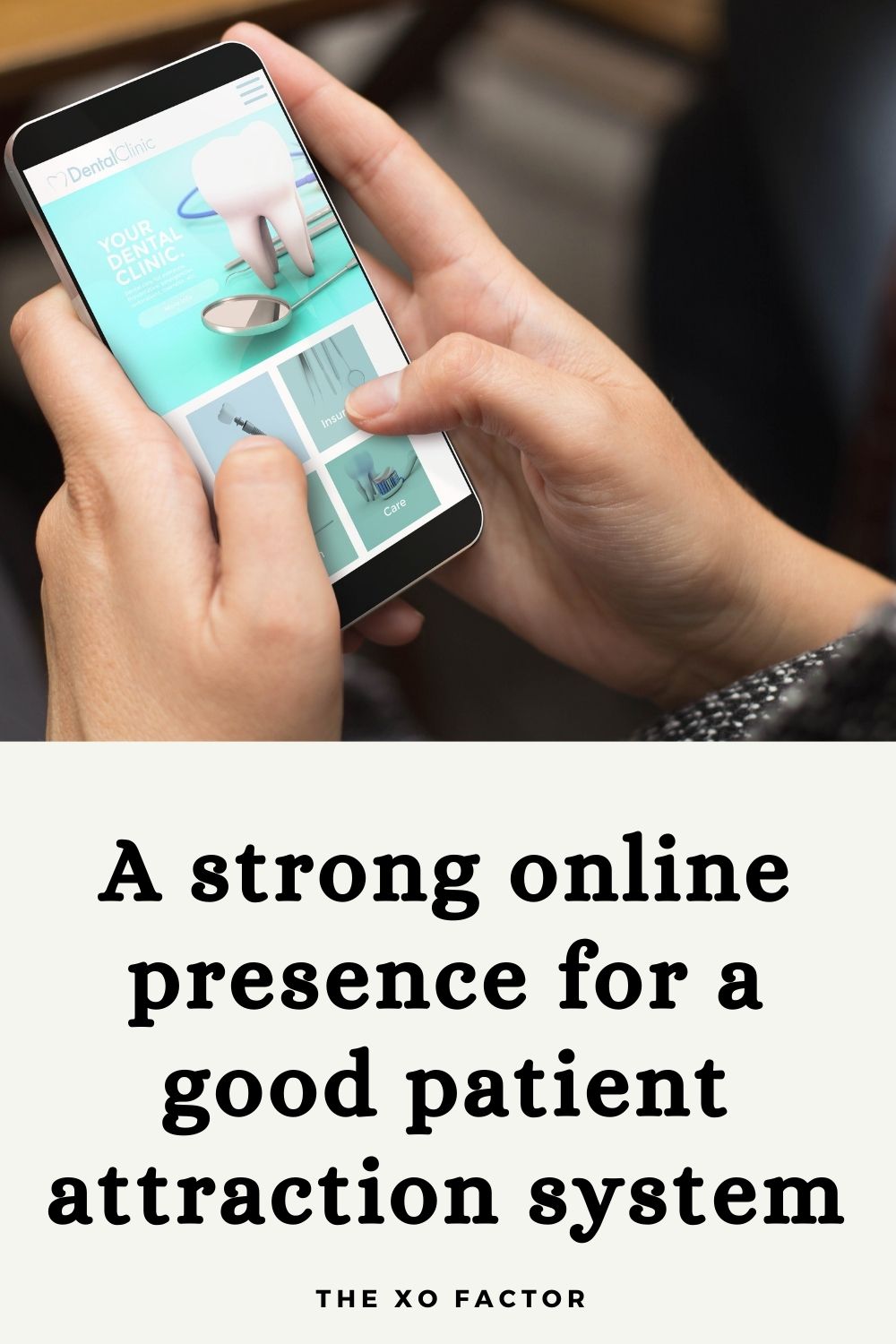 A strong online presence for a good patient attraction system