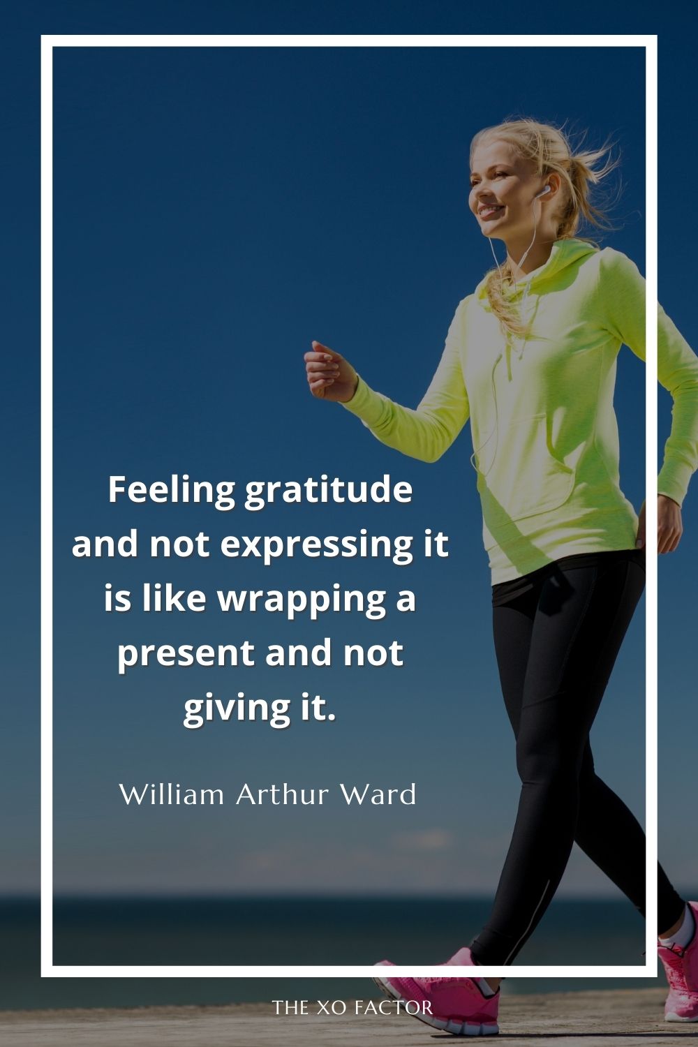 Feeling gratitude and not expressing it is like wrapping a present and not giving it.