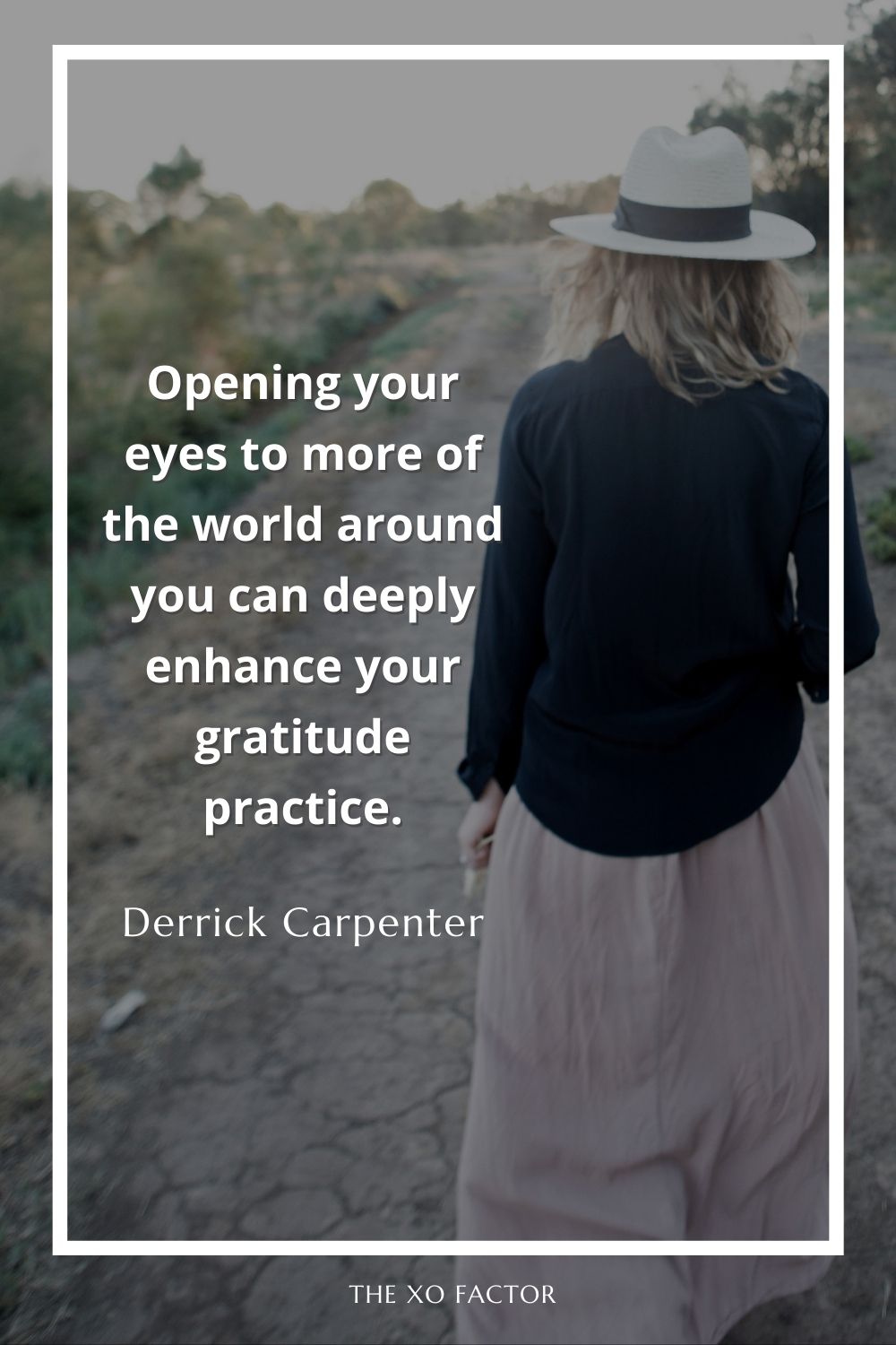 Opening your eyes to more of the world around you can deeply enhance your gratitude practice.