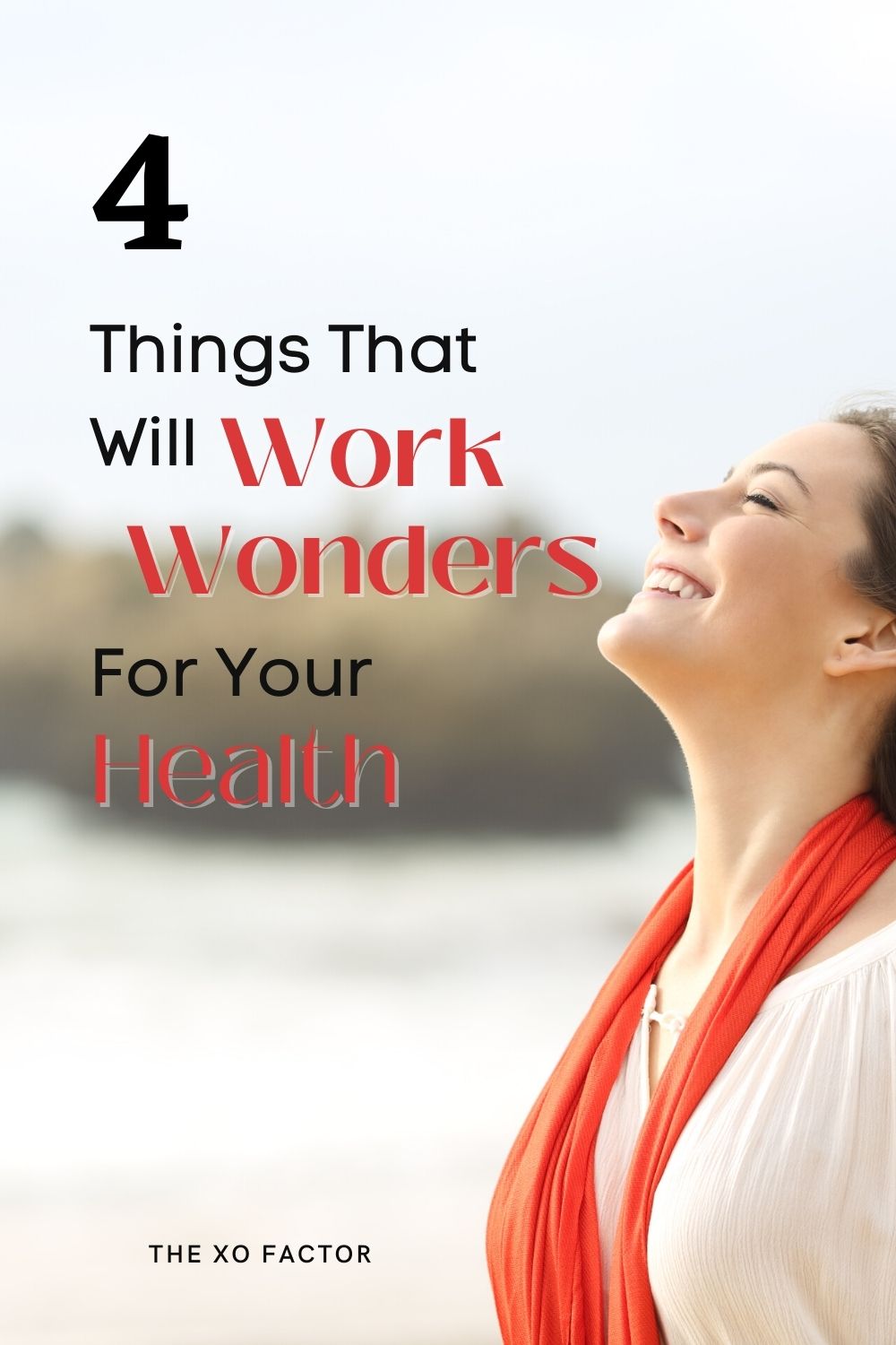 4 Steps You Can Take Which Will Work Wonders For Your Health