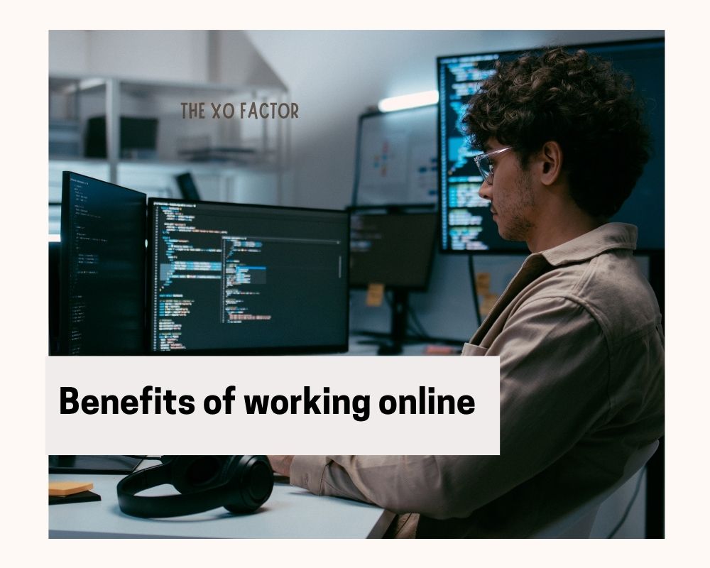 Benefits of working online