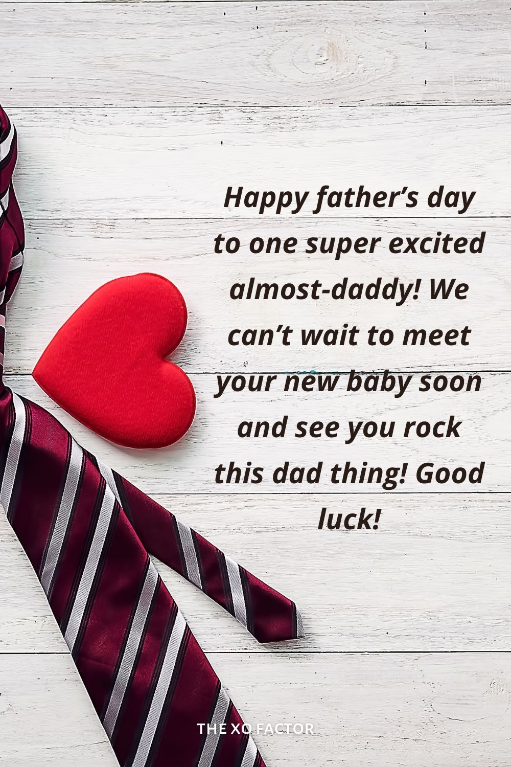 Happy father’s day to one super excited almost-daddy! We can’t wait to meet your new baby soon and see you rock this dad thing! Good luck!