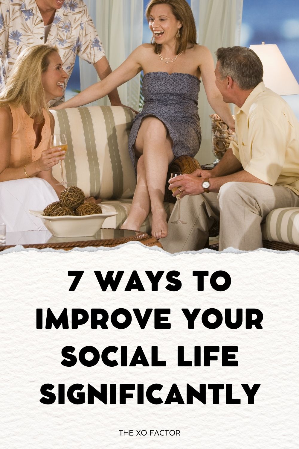 7 Ways To Improve Your Social Life Significantly