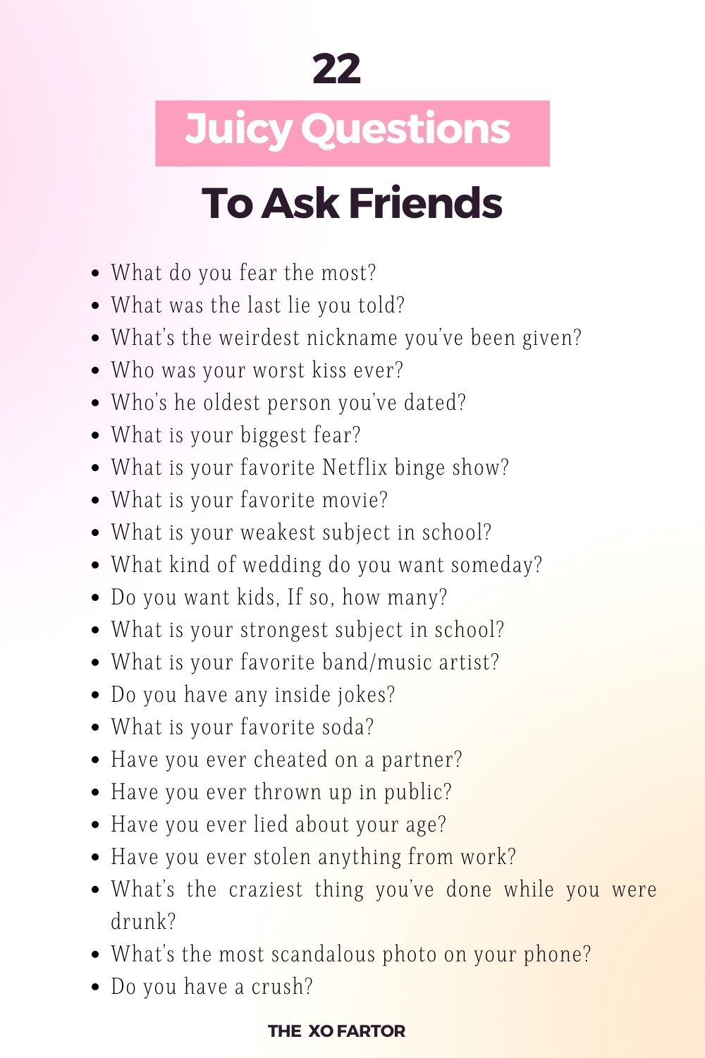 Juicy Questions To Ask Friends