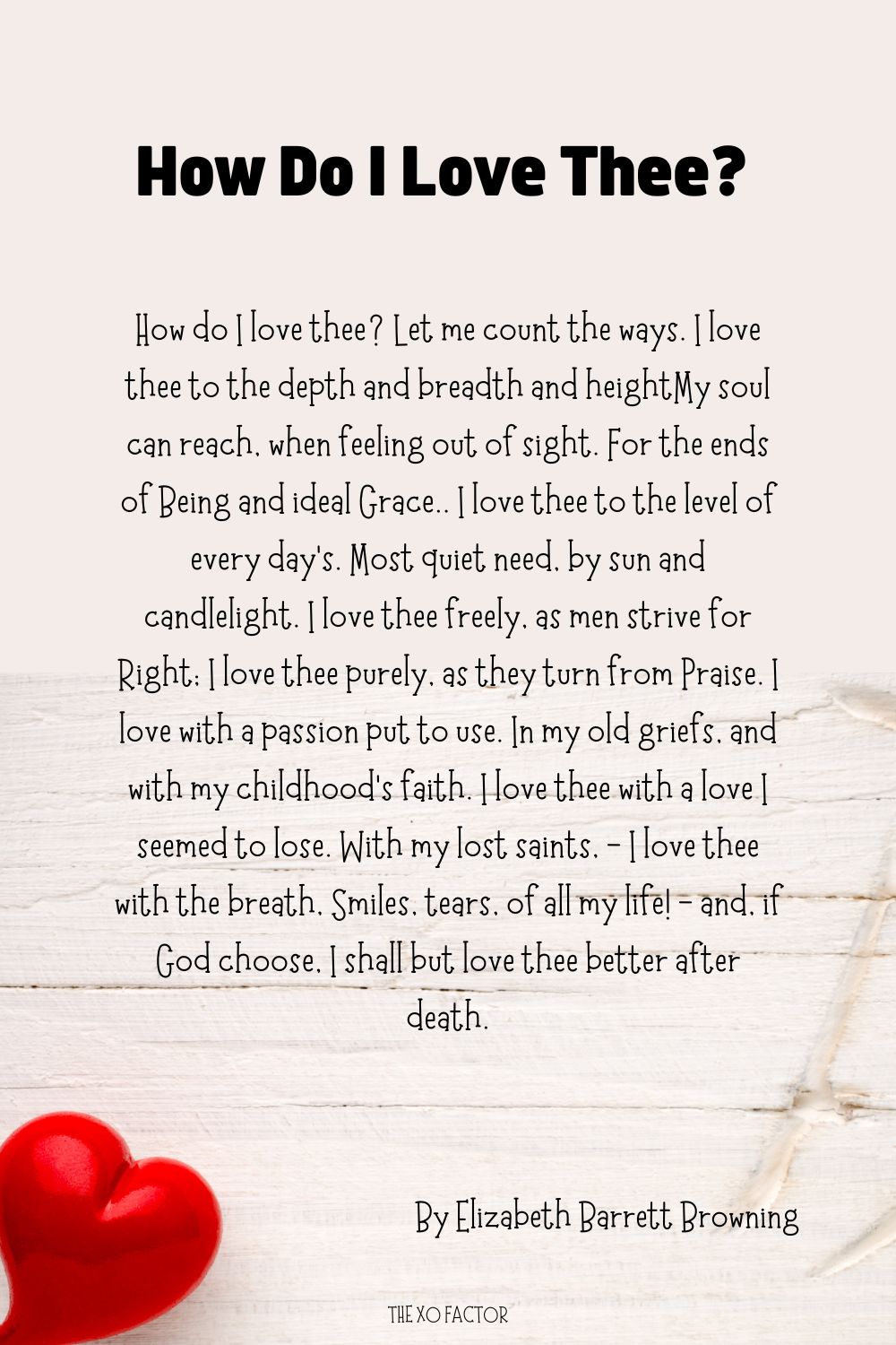 How Do I Love Thee? By Elizabeth Barrett Browning