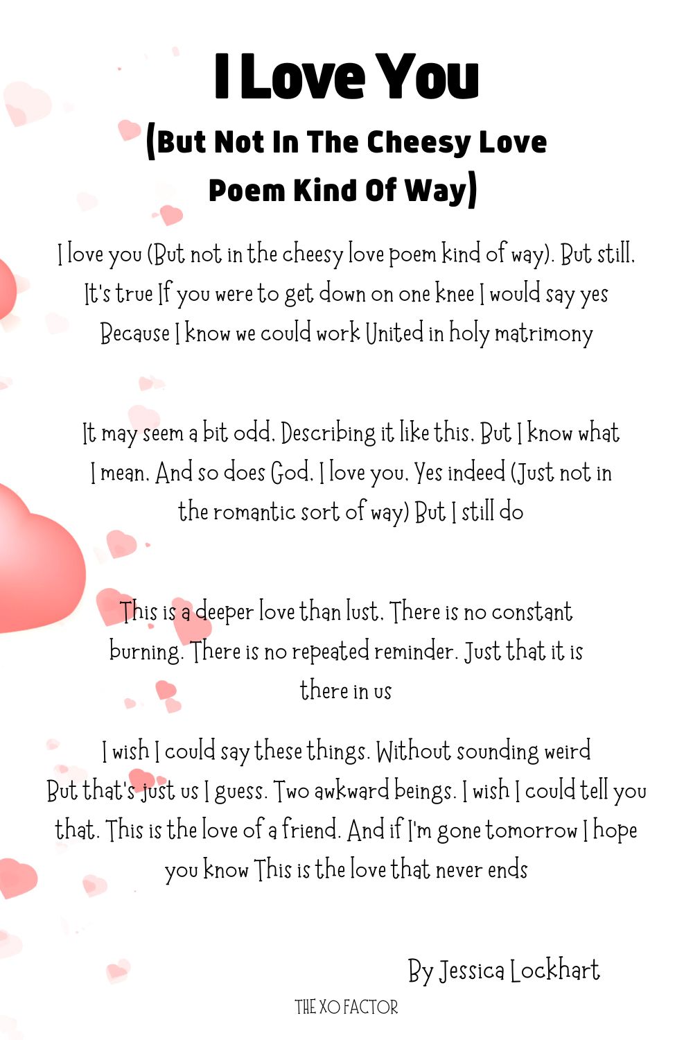 I Love You (But Not In The Cheesy Love Poem Kind Of Way) By Jessica Lockhart