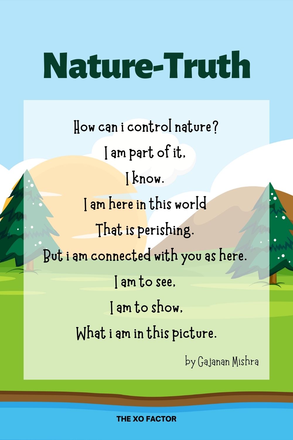 Nature-Truth Poem by Gajanan Mishra