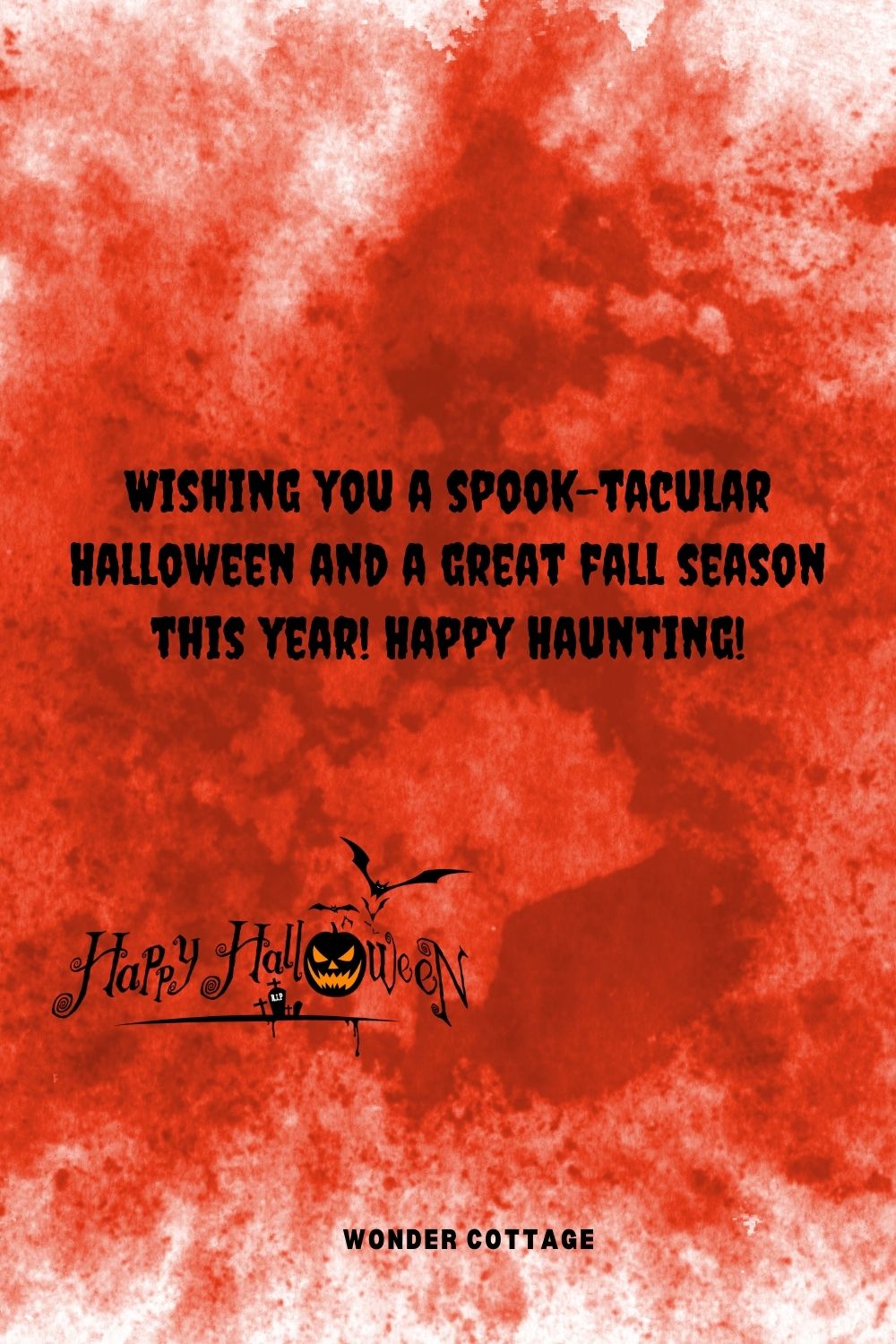 Wishing you a spook-tacular Halloween and a great fall season this year! Happy Haunting!