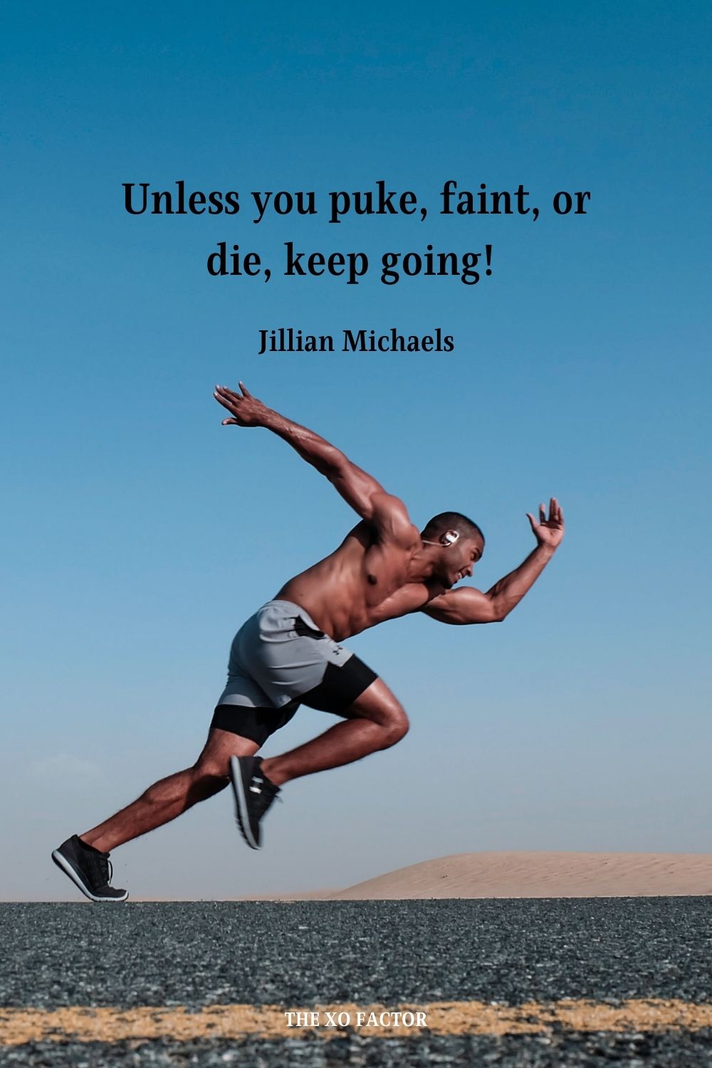 Unless you puke, faint, or die, keep going!  Jillian Michaels