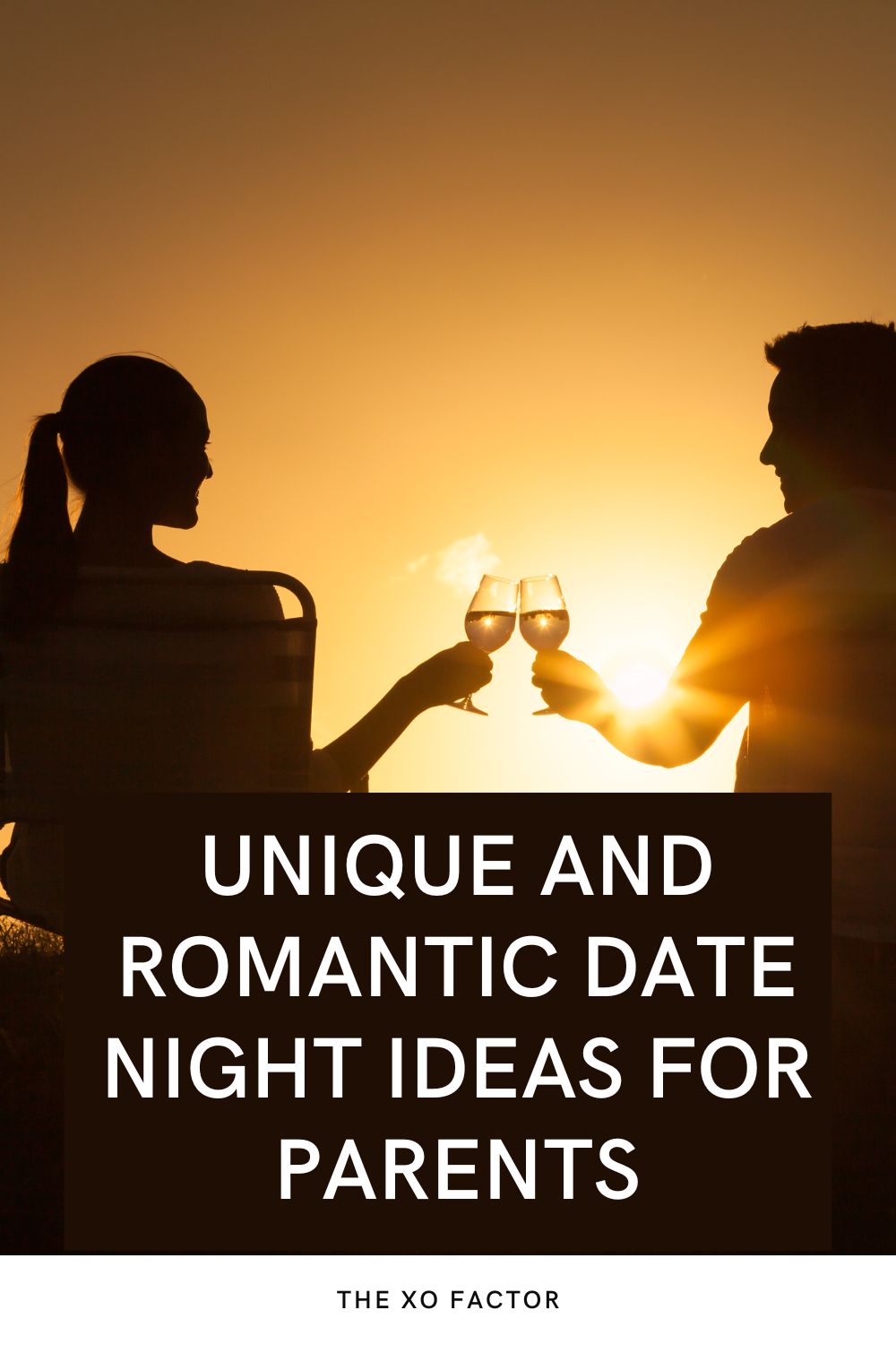 Unique And Romantic Date Night Ideas For Parents