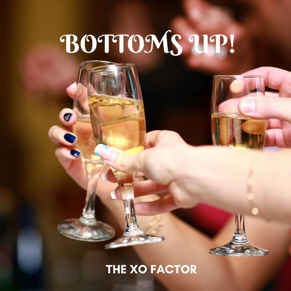 Bottoms Up!