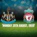 Premier League Match Preview: Newcastle Vs Liverpool, Monday 25th August, 2025